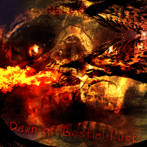 Helgrind's Dawn of Bestial Lust.